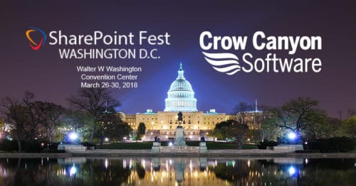 Crow Canyon Goes to SharePoint Fest in Washington, DC April 8-10