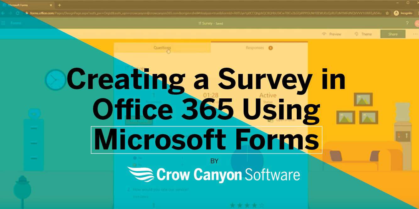 Creating a Survey in Office 365 Using Microsoft Forms