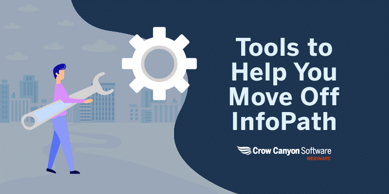 ToolsInfoPath Tools to Move Off InfoPath