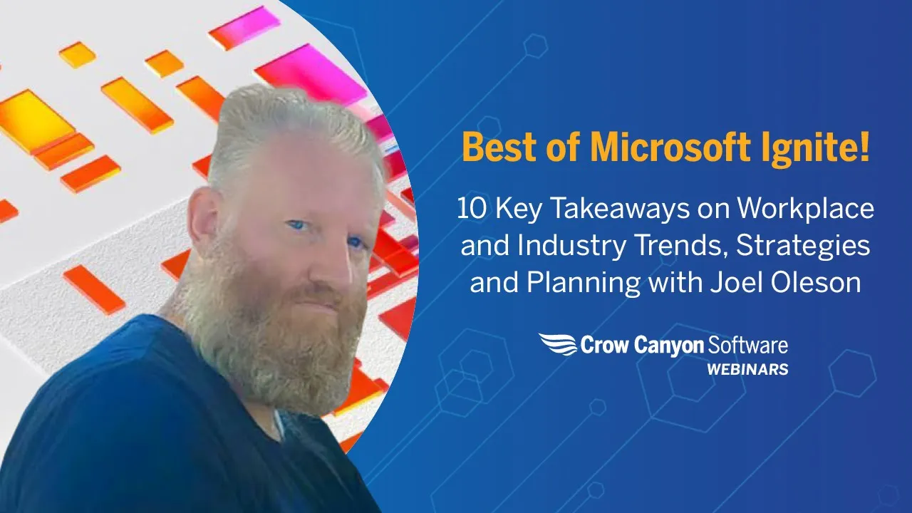 Best of Microsoft Ignite 2022 with Joel Oelson – 10 Key Takeaways