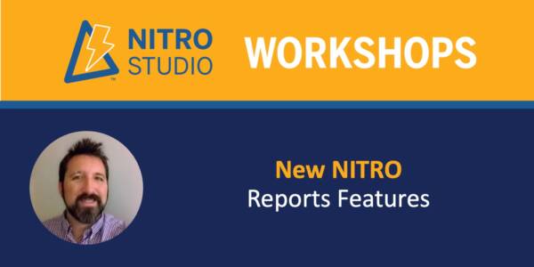 NITRO Studio Workshop: New NITRO Reports Features