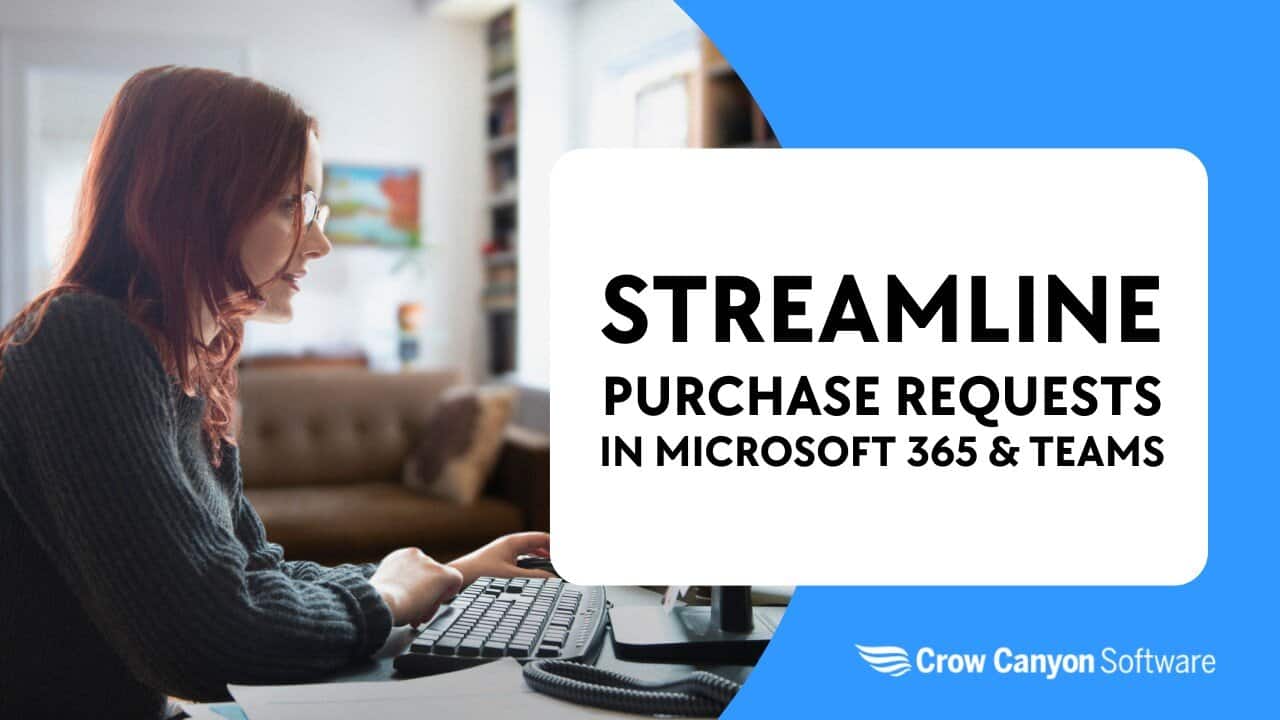 Streamline Purchase Requests in Microsoft 365 & Teams